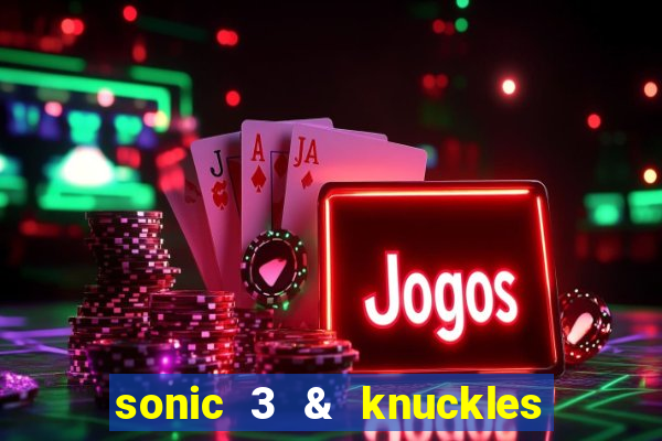 sonic 3 & knuckles sonic retro download